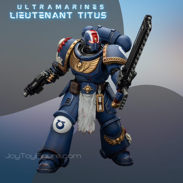 JOYTOY WH40K Ultramarines Lieutenant Titus Collectors Edition - Joytoy Figure